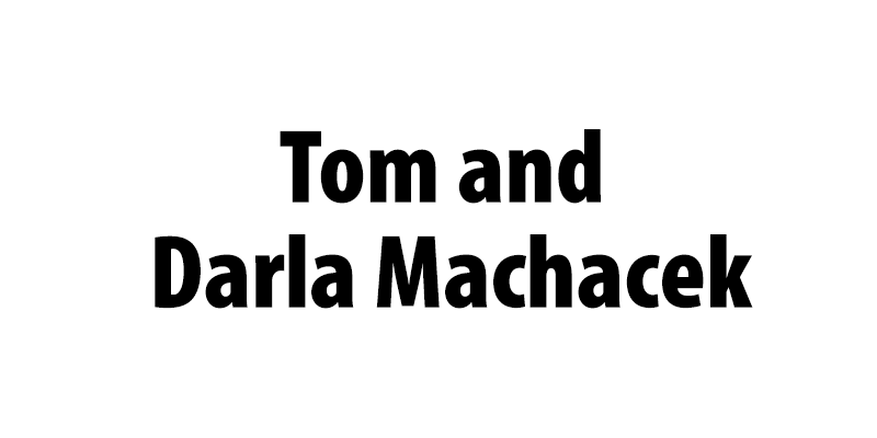 Tom and Darla Machacek